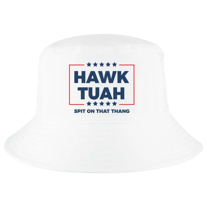 Hawk Tuah Hawk Tuah 2024 Spit On That Hang Cool Comfort Performance Bucket Hat