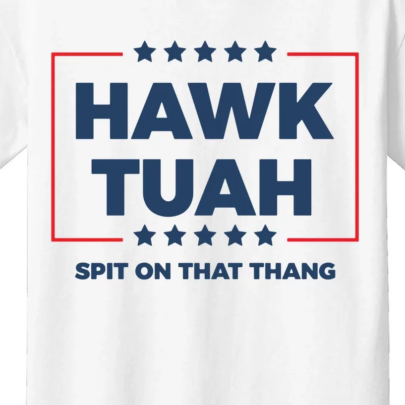 Hawk Tuah Hawk Tuah 2024 Spit On That Hang Kids T-Shirt