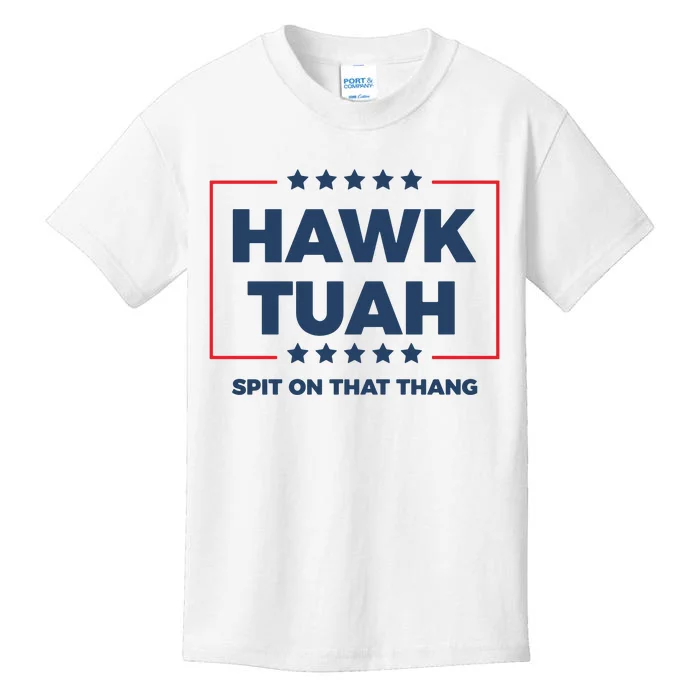 Hawk Tuah Hawk Tuah 2024 Spit On That Hang Kids T-Shirt