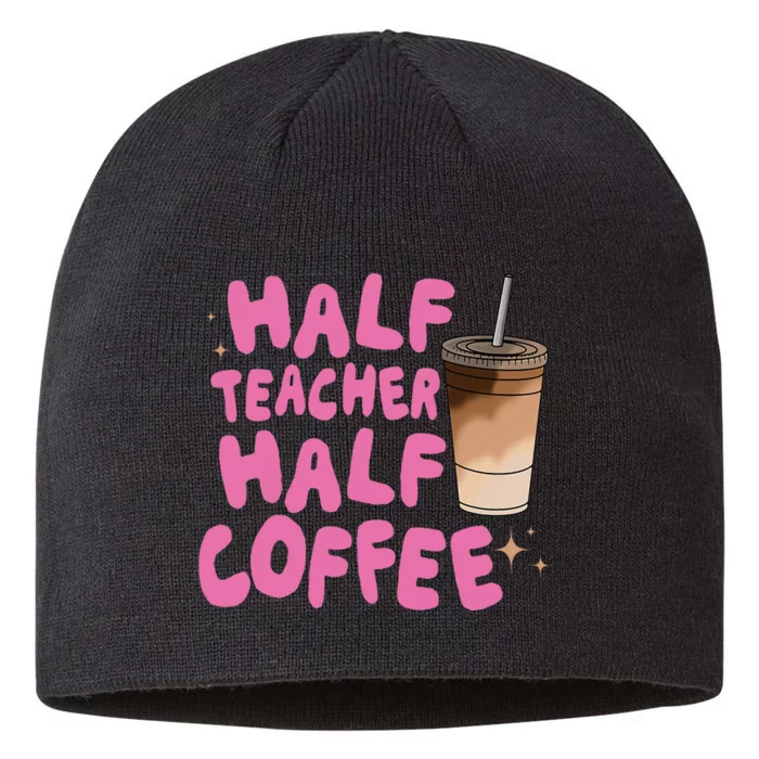 Half Teacher Half Coffee Teacher 8 1/2in Sustainable Knit Beanie