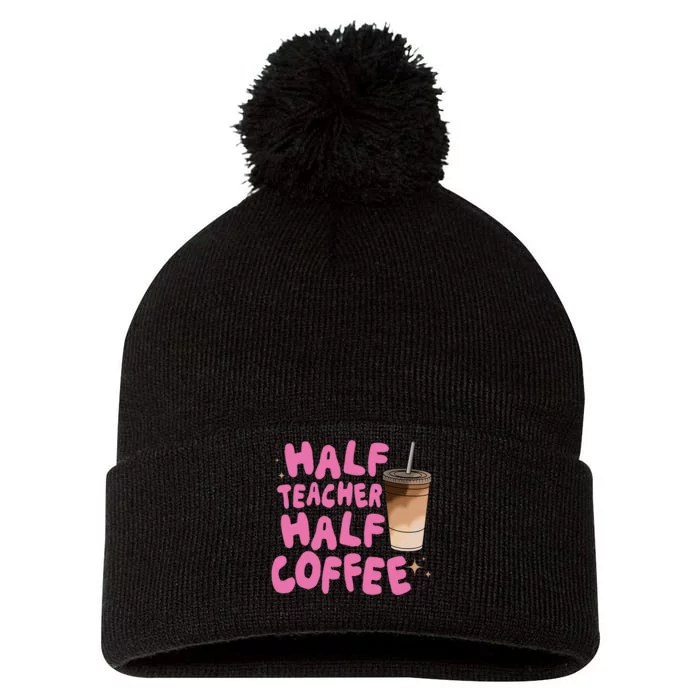 Half Teacher Half Coffee Teacher Pom Pom 12in Knit Beanie