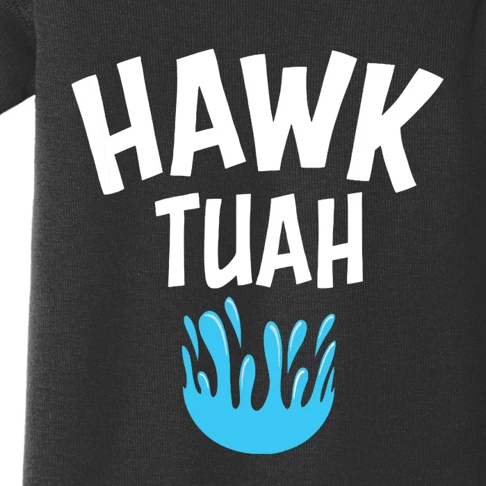 Hawk Tuah Baby Bodysuit