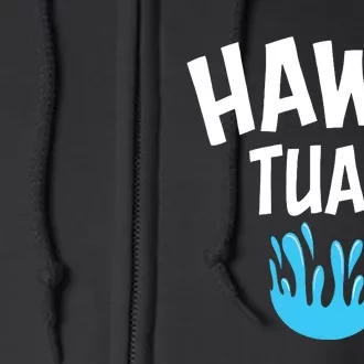 Hawk Tuah Full Zip Hoodie