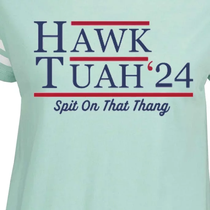 Hawk Tuah Hawk Tuah 2024 Spit On That Thang Enza Ladies Jersey Football T-Shirt