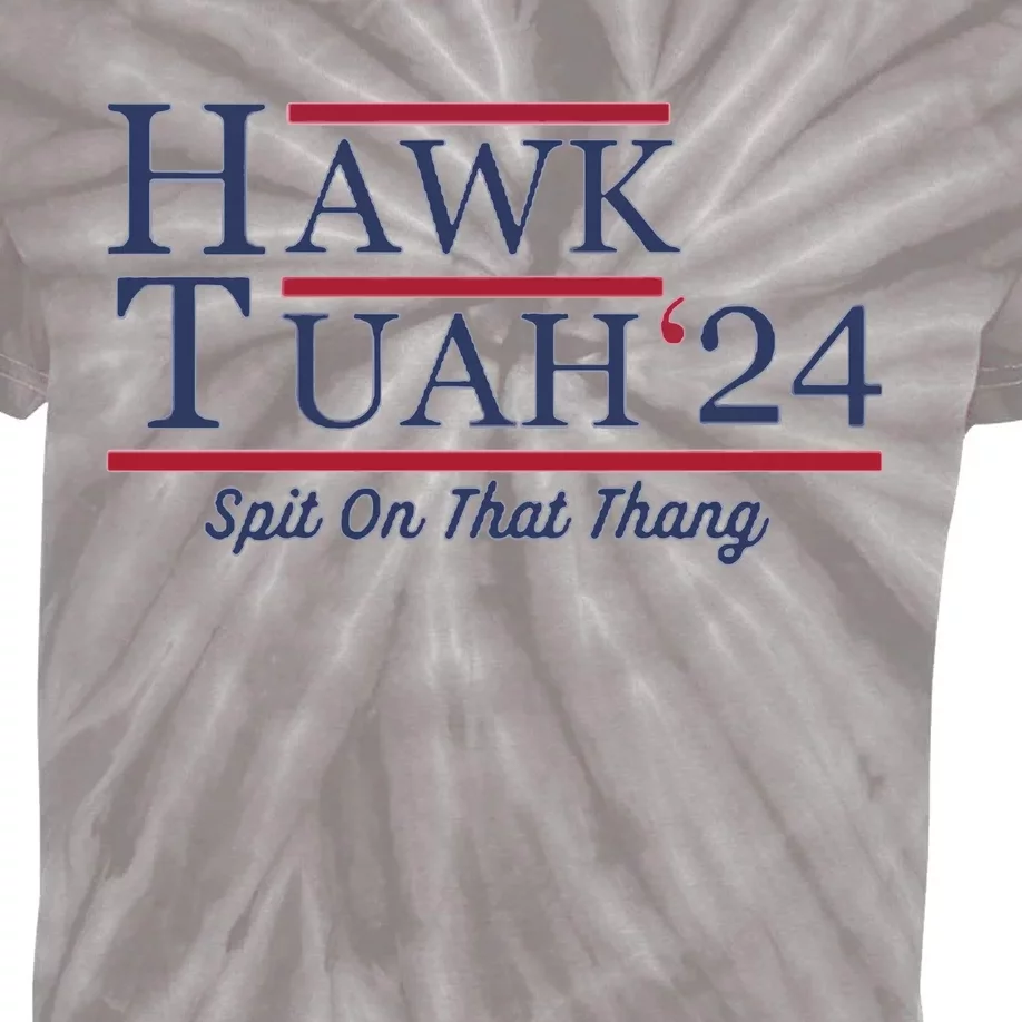 Hawk Tuah Hawk Tuah 2024 Spit On That Thang Kids Tie-Dye T-Shirt