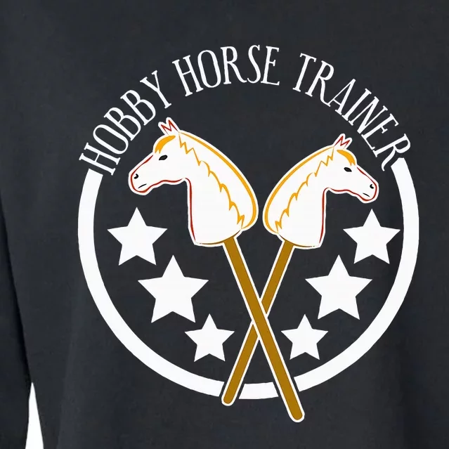 Hobbyhorse Trainer Hobby Horse Cropped Pullover Crew