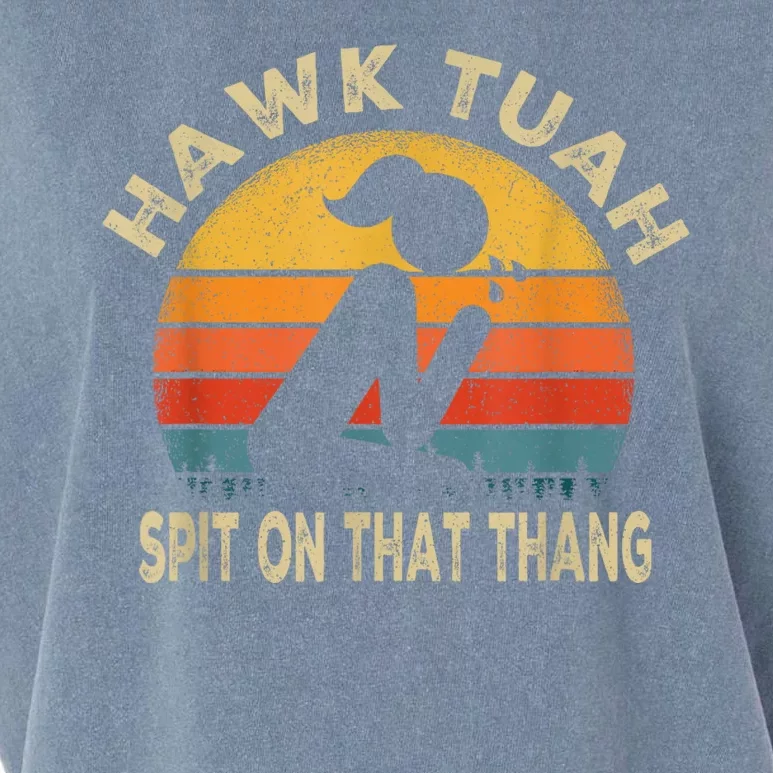 Hawk Tuah Hawk Tuah Spit On That Thang Funny Garment-Dyed Women's Muscle Tee