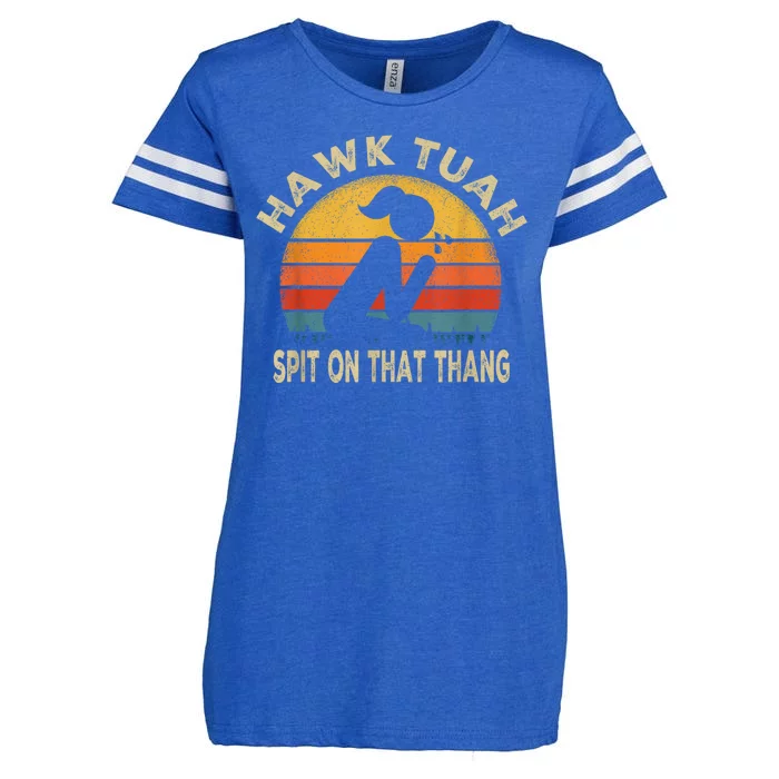 Hawk Tuah Hawk Tuah Spit On That Thang Funny Enza Ladies Jersey Football T-Shirt