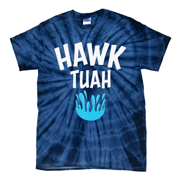 Hawk Tuah Tie-Dye T-Shirt