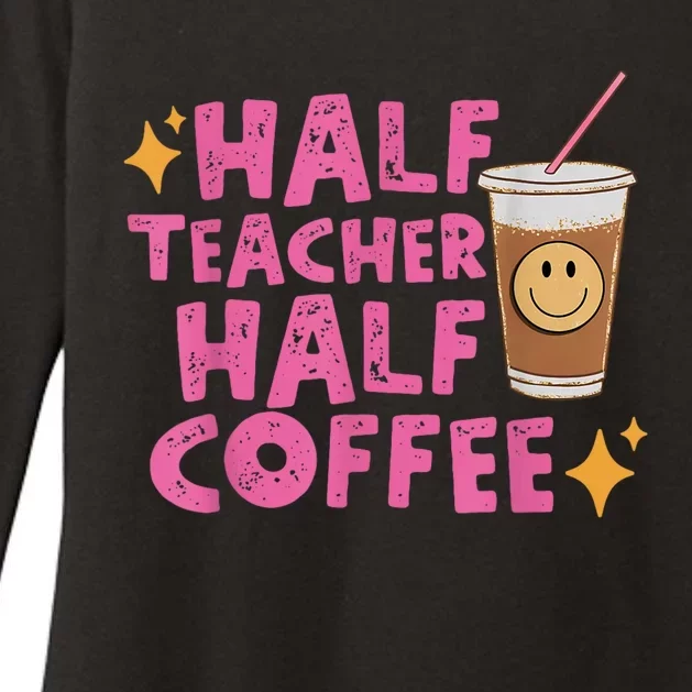 Half Teacher Half Coffee Teacher Coffee Teach Repeat Womens CVC Long Sleeve Shirt