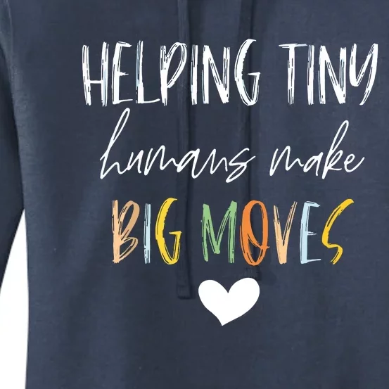 Helping Tiny Humans Make Big Moves Pediatric Therapist PT OT Women's Pullover Hoodie