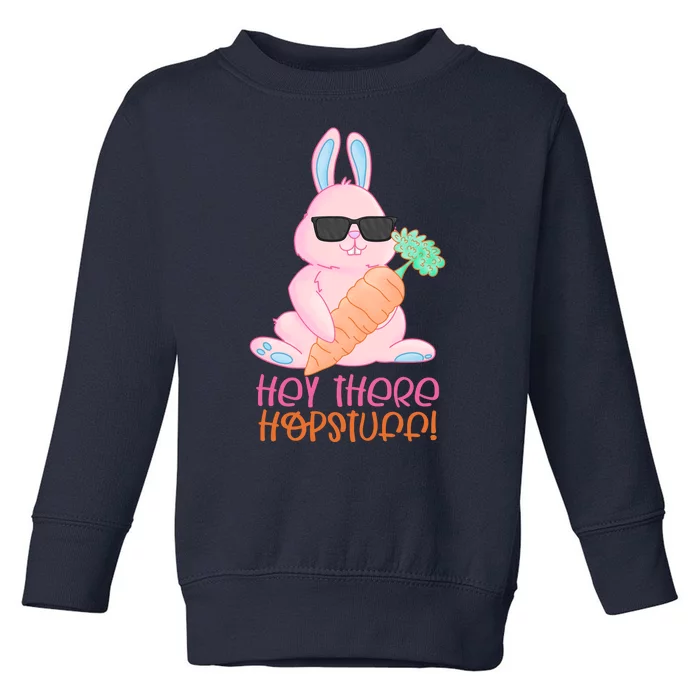 Hey There Hop Stuff Cute Bunny Toddler Sweatshirt