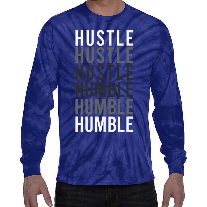 Hustle To Humble. Funny Transition Motivational Typography Tie-Dye Long Sleeve Shirt