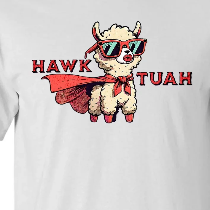 Hawk Tuah Tall T-Shirt