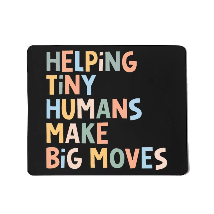 Helping Tiny Humans Make Big Moves Mousepad