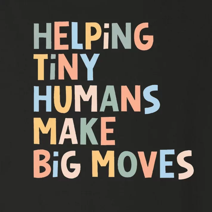 Helping Tiny Humans Make Big Moves Toddler Long Sleeve Shirt