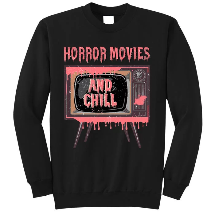 Halloween Television Horror Movies And Chill Creepy Film Tall Sweatshirt