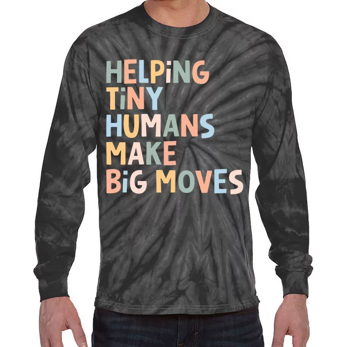 Helping Tiny Humans Make Big Moves Tie-Dye Long Sleeve Shirt