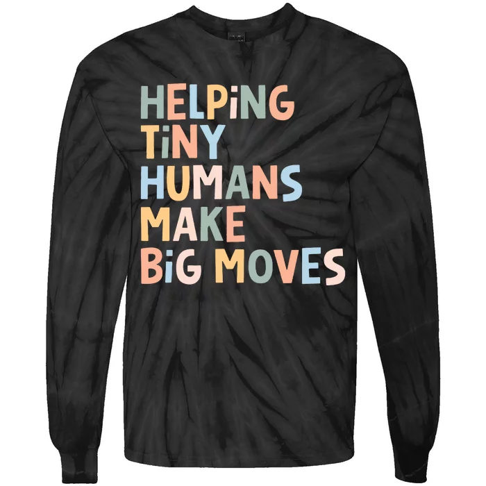 Helping Tiny Humans Make Big Moves Tie-Dye Long Sleeve Shirt