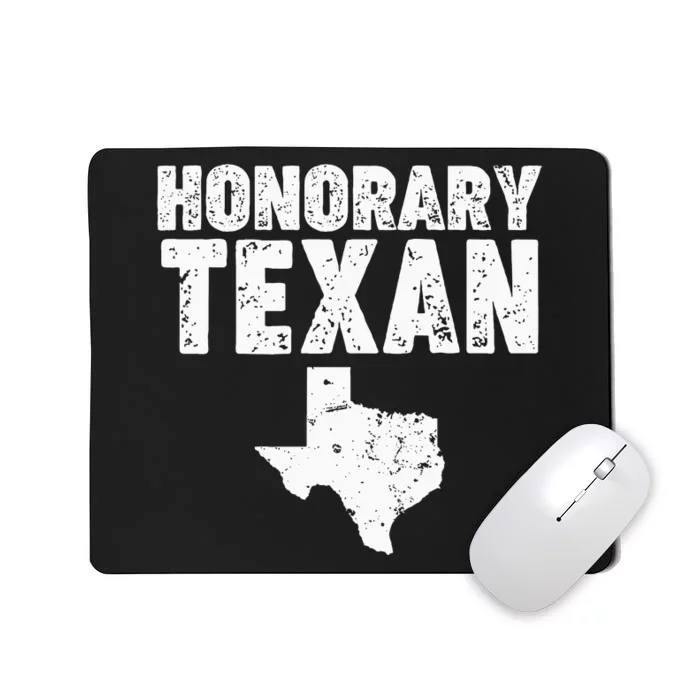 Honorary Texan Mousepad