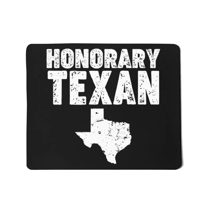 Honorary Texan Mousepad