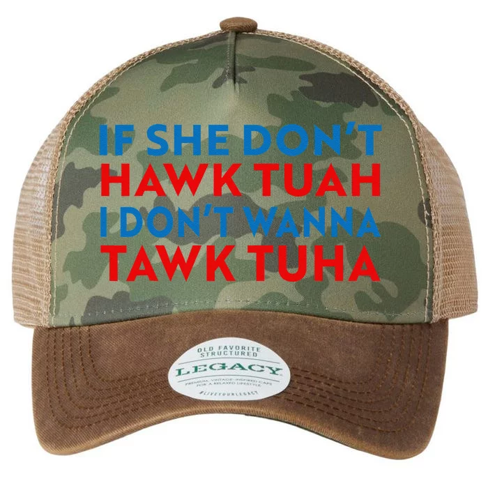 Hawk Tuah Hawk Tuah Funny Hawk Tuah Legacy Tie Dye Trucker Hat