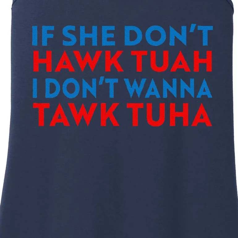 Hawk Tuah Hawk Tuah Funny Hawk Tuah Ladies Essential Tank