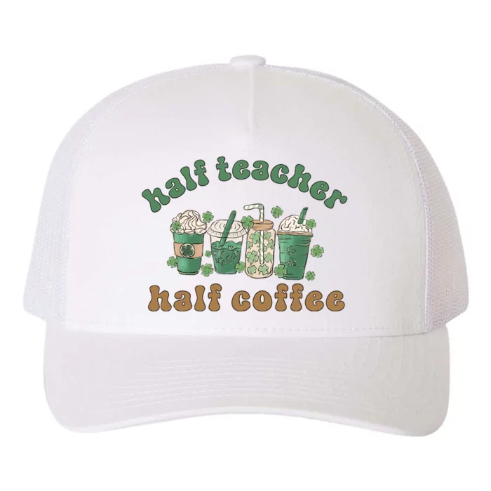 Half Teacher Half Coffee Latte Cute Coffee Yupoong Adult 5-Panel Trucker Hat