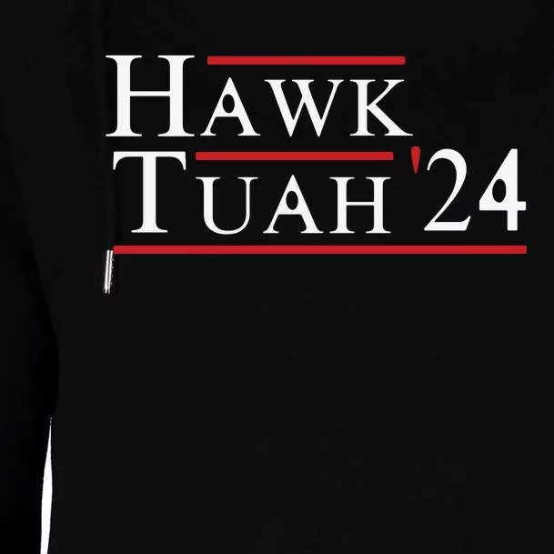 Hawk Tuah Hawk Tuah 24 Spit On That Thang Womens Funnel Neck Pullover Hood