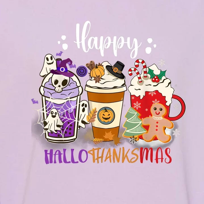 Halloween Thanksgiving Happy HalloThanksMas Coffee Latte Garment-Dyed Sweatshirt