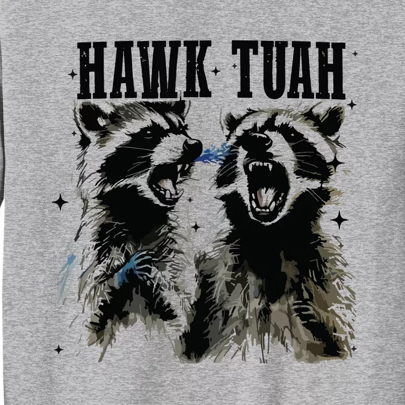 Hawk Tuah Tall Sweatshirt