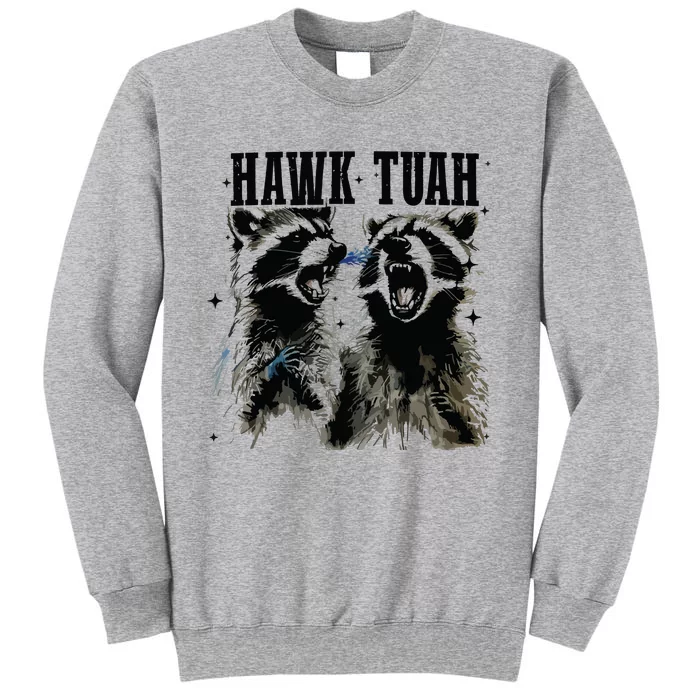 Hawk Tuah Tall Sweatshirt