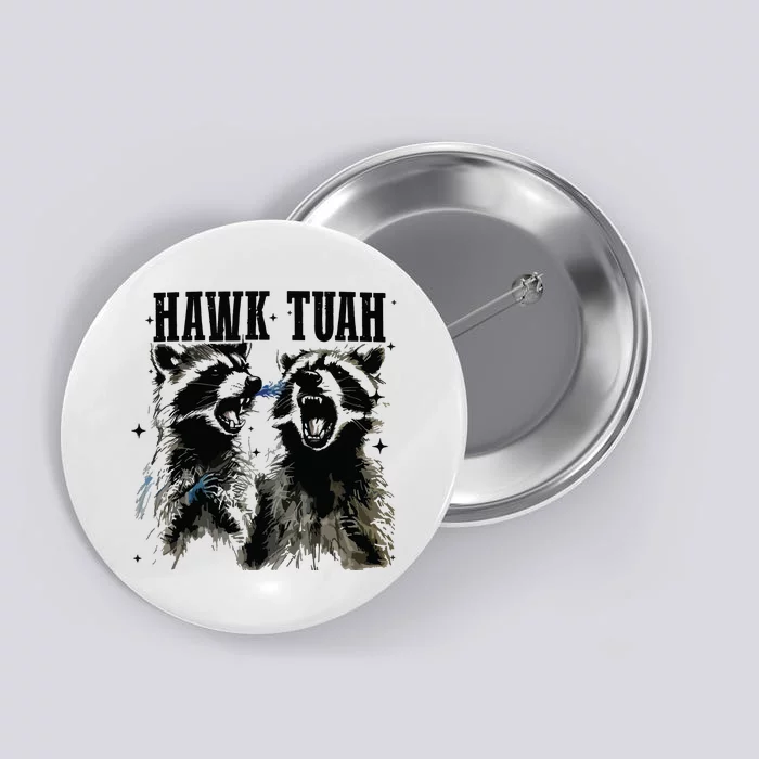 Hawk Tuah Button