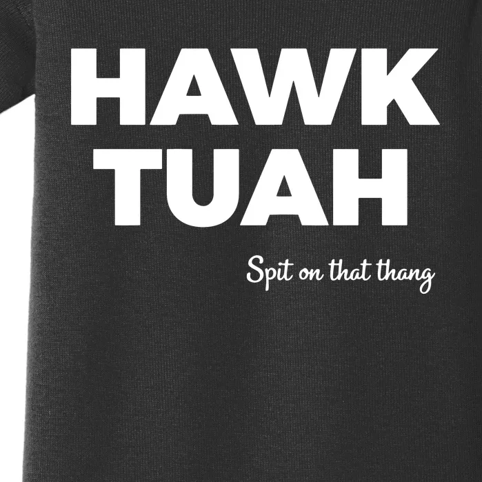 Hawk Tuah Baby Bodysuit