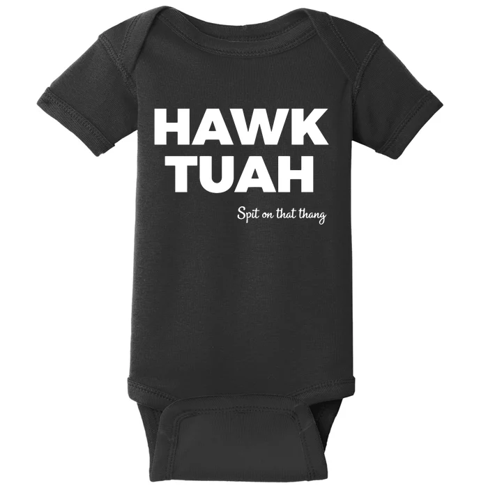 Hawk Tuah Baby Bodysuit