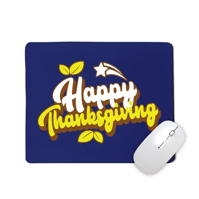 Happy Thanksgiving Holiday Cute Mousepad