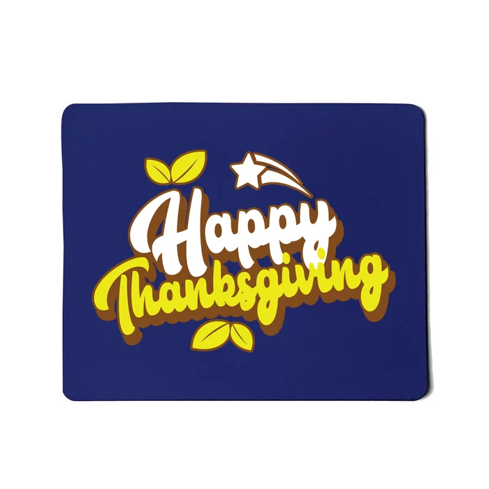 Happy Thanksgiving Holiday Cute Mousepad