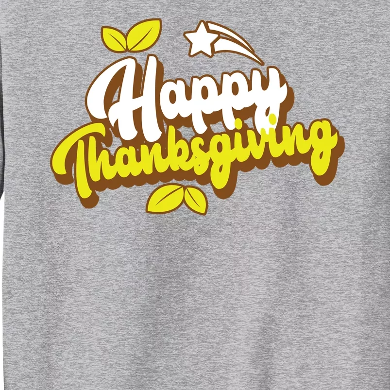 Happy Thanksgiving Holiday Cute Sweatshirt