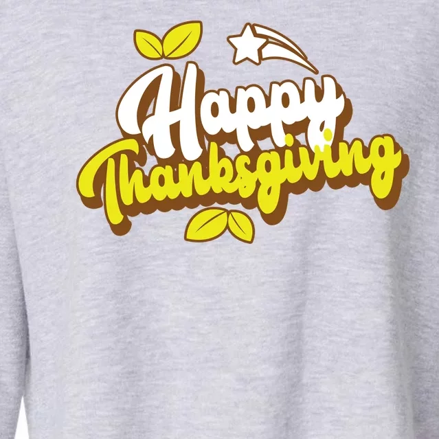 Happy Thanksgiving Holiday Cute Cropped Pullover Crew