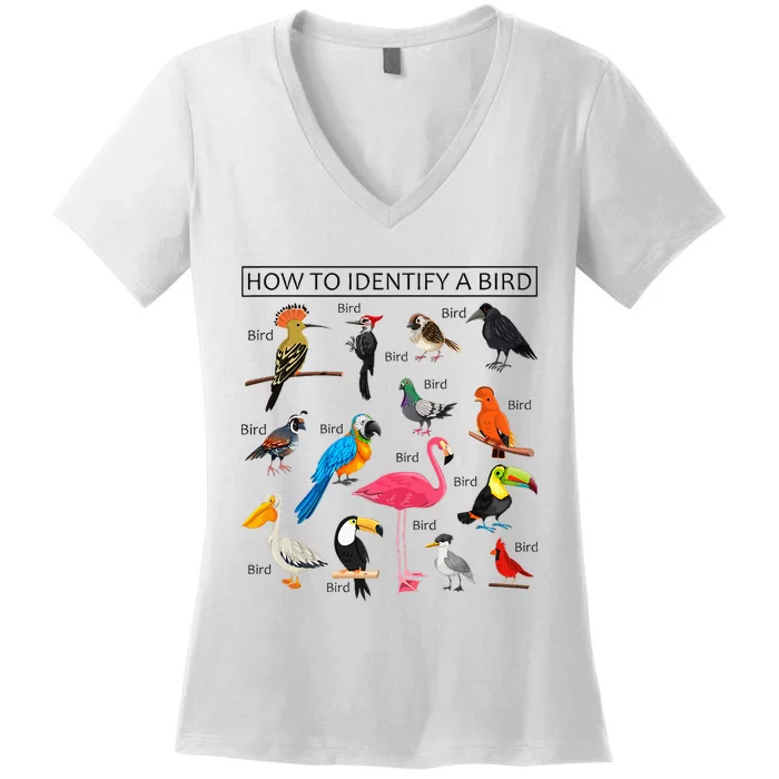 How To Identify A Bird Birds Lover Nature Birdwatcher Women's V-Neck T-Shirt