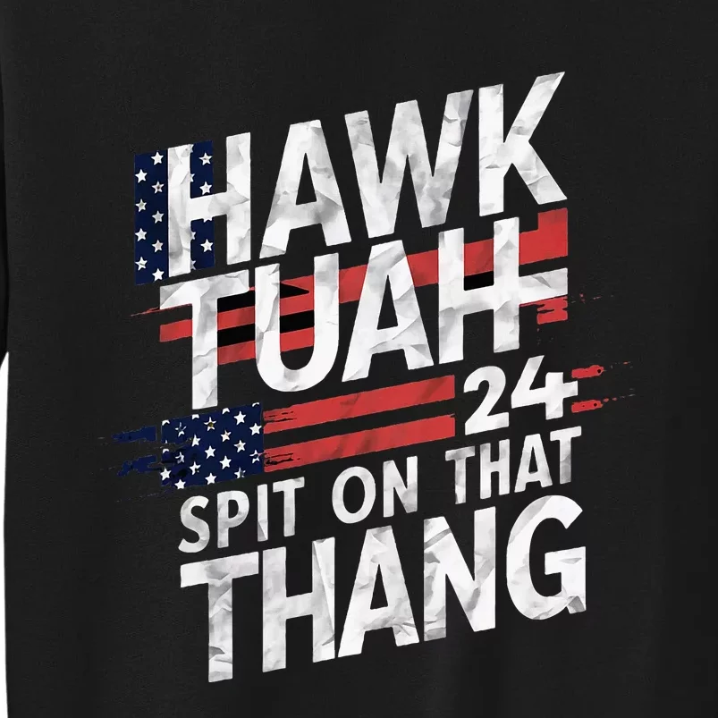 Hawk Tauh Inspirational Patriotic Design Tall Sweatshirt