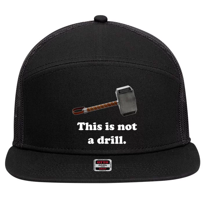 Hammer This Is Not A Drill 7 Panel Mesh Trucker Snapback Hat