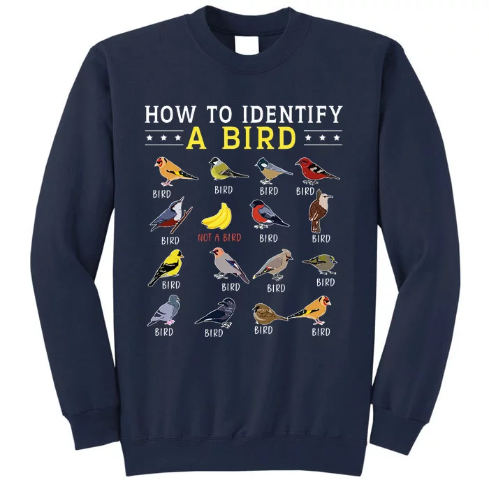 How To Identify A Bird Bird Watcher Bird Lover Tall Sweatshirt