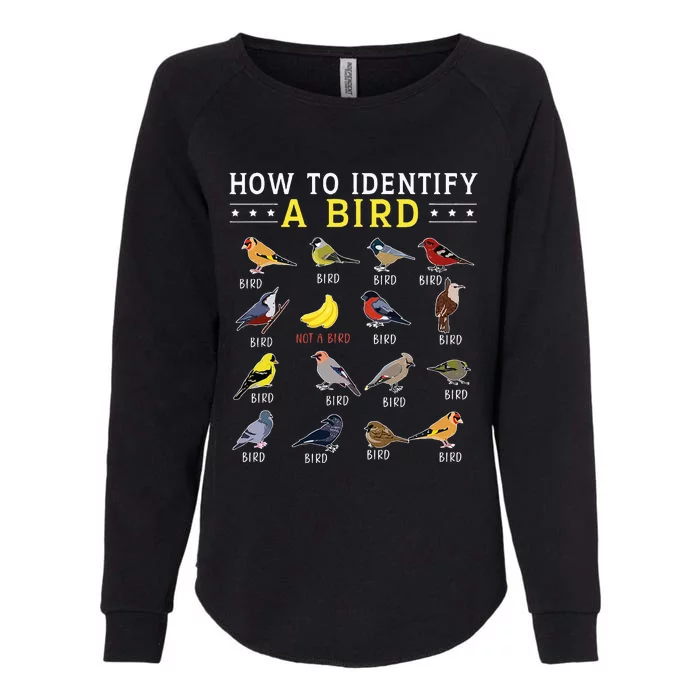 How To Identify A Bird Bird Watcher Bird Lover Womens California Wash Sweatshirt