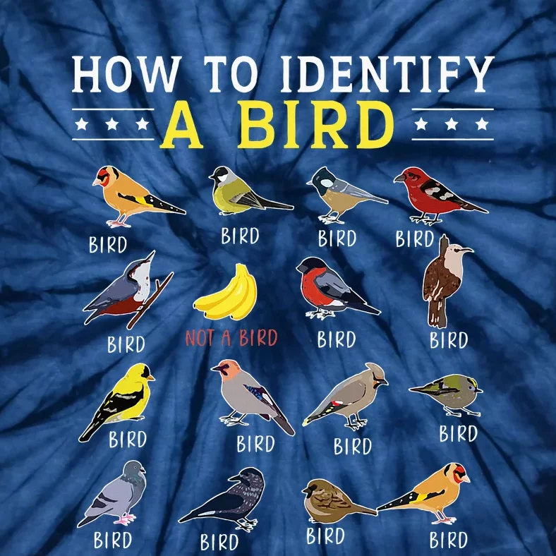 How To Identify A Bird Bird Watcher Bird Lover Tie-Dye T-Shirt