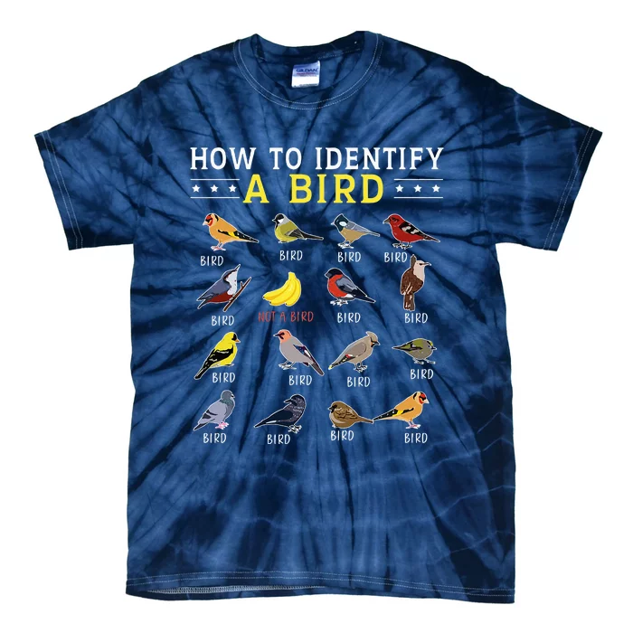 How To Identify A Bird Bird Watcher Bird Lover Tie-Dye T-Shirt