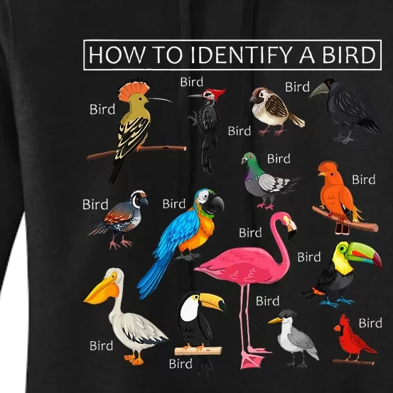 How To Identify A Bird Funny Birds Lover Nature Birdwatcher Women's Pullover Hoodie