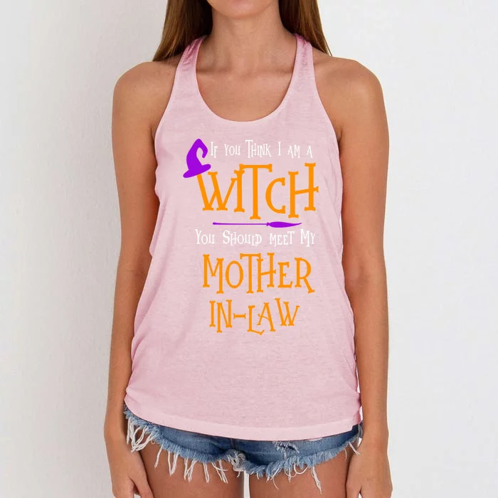 Halloween Think I Am A Witch Meet My Mother In Law Costume Meaningful Gift Women's Knotted Racerback Tank