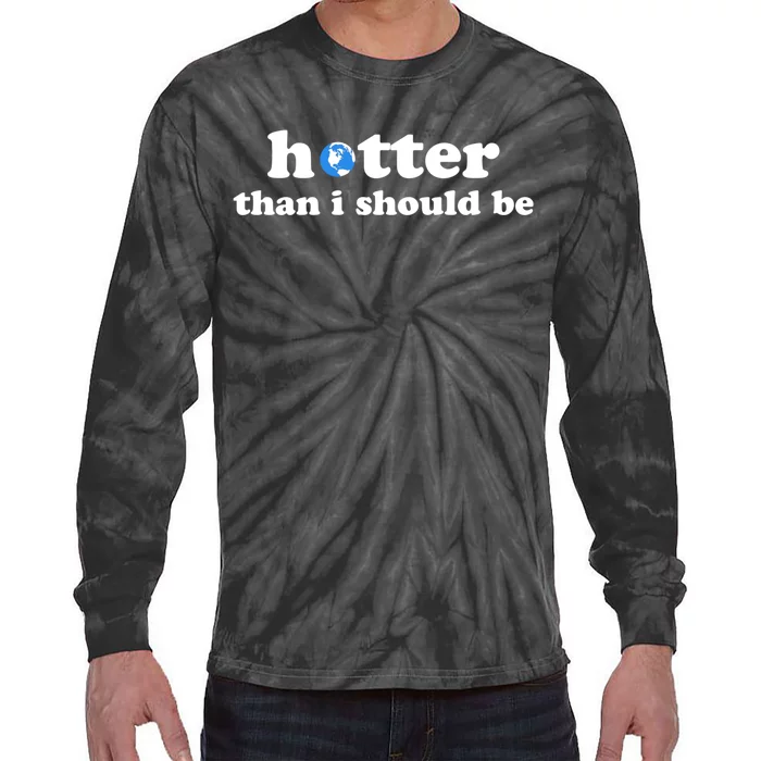 Hotter Than I Should Be Earth Tie-Dye Long Sleeve Shirt