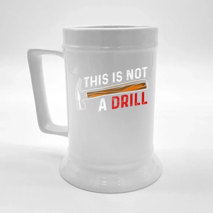 Handy This Is Not A Drill Handy Guys Cool Gift Front & Back Beer Stein